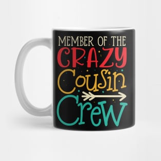 Member of the Crazy Cousin Crew Mug